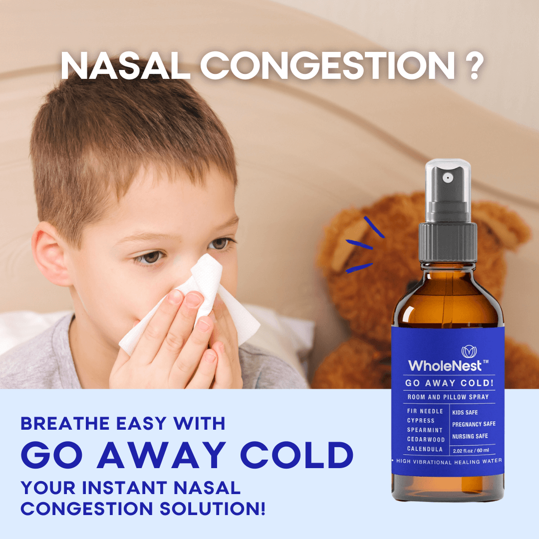 Go Away Cold - This pure, non-toxic room and pillow spray relieves nasal congestion, common colds, cough, seasonal allergies, and mild viruses, opens up the airways, and boosts your immune system