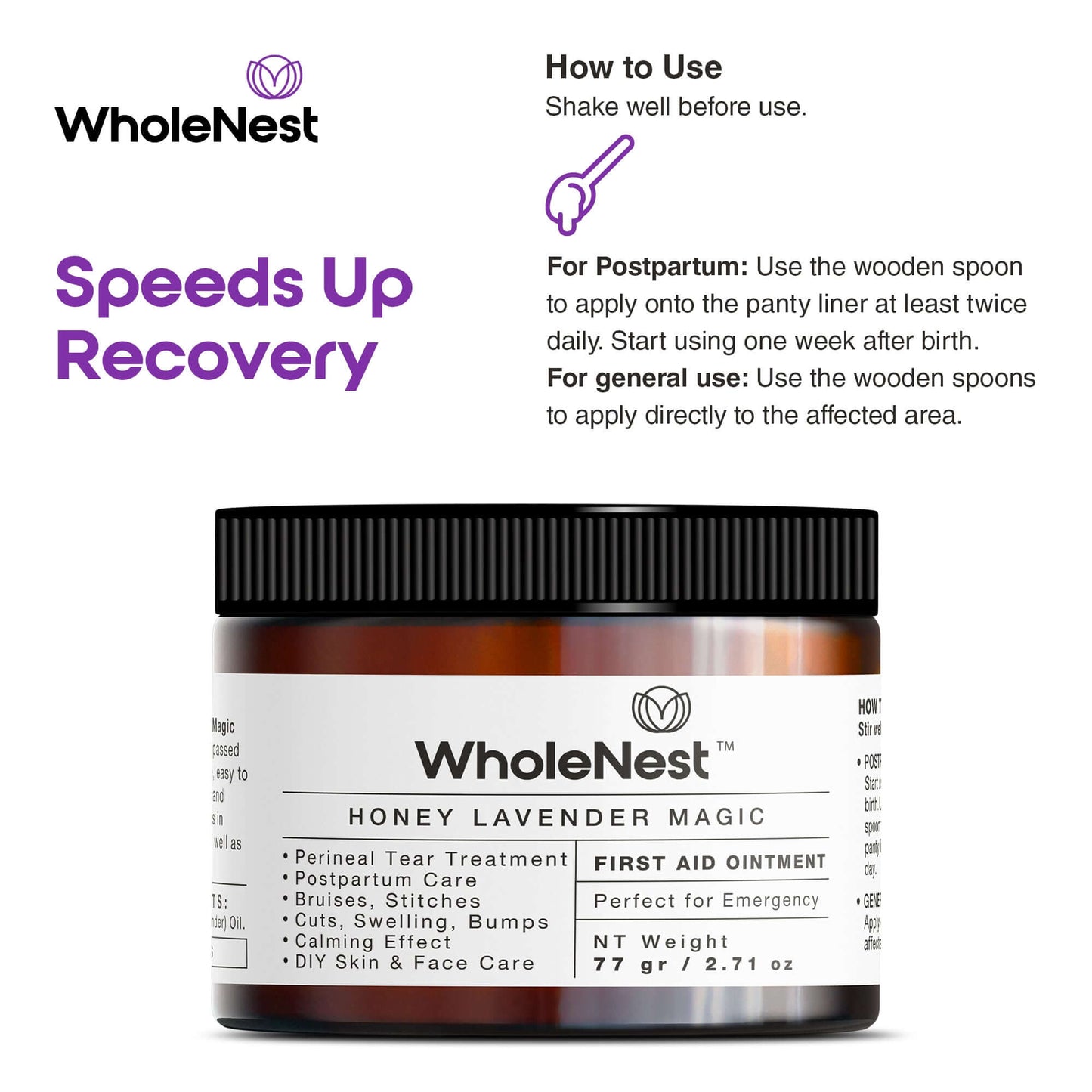 Honey Lavender Magic This organic balm helps relieve perineal tears and postpartum pain, reduces swelling and pressure-like sensations and speeds up healing time. It is perfect for emergency use for bruises, stitches, cuts, swellings, and bumps, and even for DIY skin & face care. 